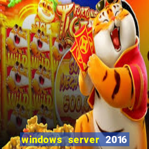 windows server 2016 download iso pt br